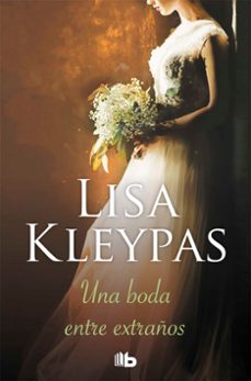 Descargas de audio de libros de Amazon UNA BODA ENTRE EXTRAÑOS (VALLERANDS 1) FB2 RTF de LISA KLEYPAS