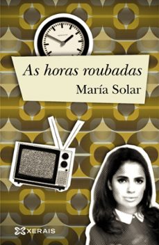 Los mejores libros electrónicos gratis descargar pdf AS HORAS ROUBADAS de MARIA SOLAR