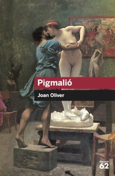 Audiolibros en inglés para descargar gratis PIGMALIO RTF de JOAN OLIVER in Spanish 9788492672660