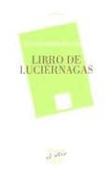 Libros mp3 descargables gratis LIBRO DE LUCIERNAGAS (Spanish Edition)