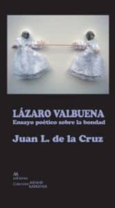 Descargando audiolibros a ipod gratis LAZARO VALBUENA (Spanish Edition) de JUAN L. DE LA CRUZ