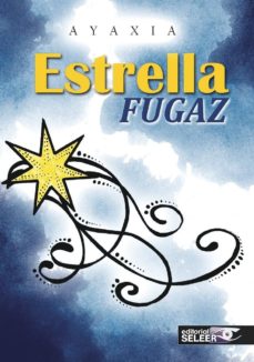 Amazon web services descargar ebook gratis ESTRELLA FUGAZ 9788494524660 in Spanish de AYAXIA DJVU iBook