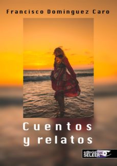 Descargar libros electrónicos gratuitos en formato pdf CUENTOS Y RELATOS en español de PACO DOMINGUEZ
