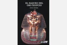 Ebook epub descargas EL SAQUEO DEL ORO EGIPCIO  9788494882760 de ONNO ERIK HENKE en español