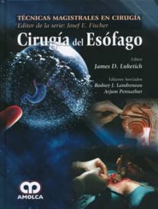 Descargar Ebooks para Mac gratis CIRUGIA DEL ESOFAGO: TECNICAS MAGISTRALES EN CIRUGIA DR. J. E. FISCHER