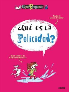 Portada de ¿QUE ES LA FELICIDAD?