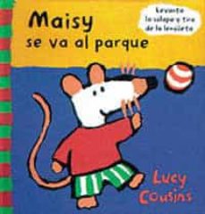 Portada de MAISY SE VA AL PARQUE