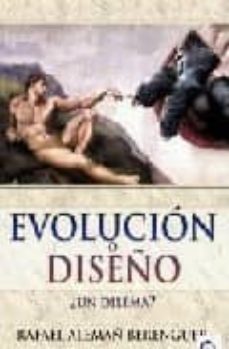 Portada de EVOLUCION O DISEÑO ¿UN DILEMA?