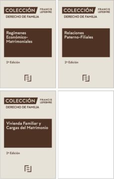 Portada de PACK COLECCION DERECHO DE FAMILIA: VIVIENDA FAMILIAR Y CARGAS DEL MATRIMONIO. RELACIONES PATERNO-FILIALES. REGIMENES ECONOMICO- MATRIMO