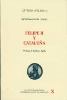 Portada de FELIPE II Y CATALUÑA