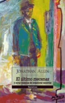 Portada de EL ULTIMO MECENAS Y OTROS CUENTOS DE CREADORES CANARIOS