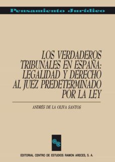 Portada de LOS VERDADEROS TRIBUNALES EN ESPAÑA