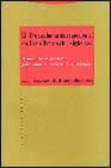 Portada de EL DERECHO INTERNACIONAL EN LOS ALBORES DEL SIGLO XXI: HOMENAJE A L PROFESOR JUAN MANUEL CASTRO-RIAL CANOSA