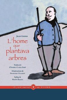 Portada de L HOME QUE PLANTAVA ARBRES