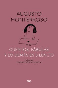 Portada de CUENTOS, FABULAS Y LO DEMAS ES SILENCIO