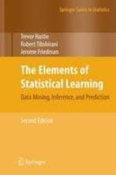 Descargar libros en linea THE ELEMENTS OF STATISTICAL LEARNING: DATA MINING, INFERENCE, AND PREDICTION (2ND ED.) 9780387848570