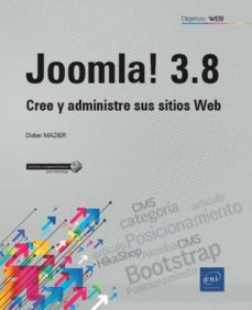 Descargar Ebook for gre gratis JOOMLA! 3.8: CREE Y ADMINISTRE SUS SITIOS WEB de DIDIER MAZIER 9782409014970 MOBI iBook