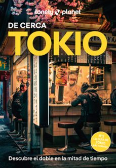 TOKIO DE CERCA 2025 (7ª ED.) (LONELY PLANET)