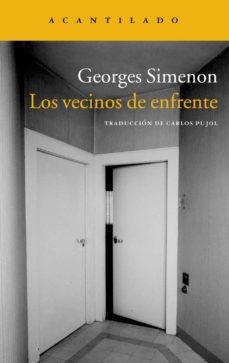 Descargar libros para encender fuego LOS VECINOS DE ENFRENTE en español de GEORGES SIMENON iBook MOBI ePub 9788415689270