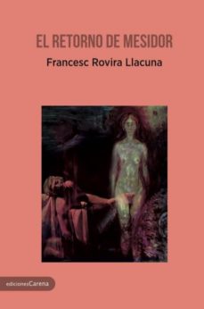 Descargar libro de texto italiano EL RETORNO DE MESIDOR de FRANCESC ROVIRA LLACUNA