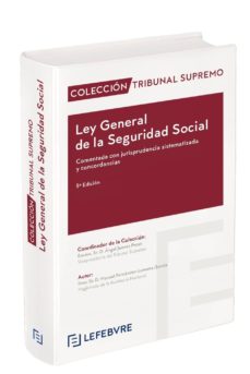 Libros descargables gratis para ibooks LEY GENERAL DE LA SEGURIDAD SOCIAL COMENTADA TRIBUNAL SUPREMO iBook de ANGEL JUANES PECES en español 9788417985370