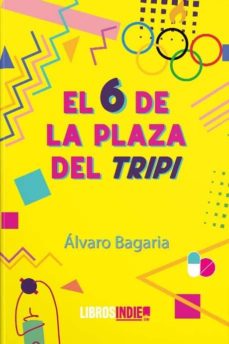 Descarga de libros electrónicos de Kindle EL 6 DE LA PLAZA DEL TRIPI de ALVARO BAGARIA