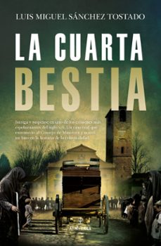 Descarga de libros de amazon como se quiebra el crack LA CUARTA BESTIA  (Spanish Edition) de LUIS MIGUEL SANCHEZ TOSTADO