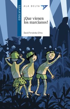 QUE VIENEN LOS MARCIANOS! | DAVID FERNANDEZ SIFRES | Casa del Libro
