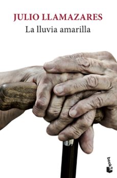 Libros en pdf gratis para descargas LA LLUVIA AMARILLA CHM MOBI de JULIO LLAMAZARES in Spanish