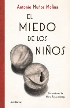 el miedo de los niños-antonio muñoz molina-9788432237270