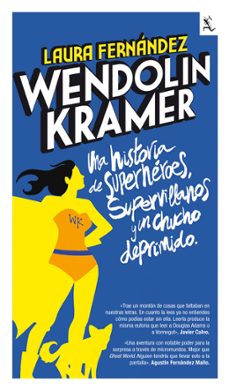 Descargar libros pdf gratis en línea WENDOLIN KRAMER PDF ePub iBook 9788432296970 (Literatura española) de LAURA FERNANDEZ