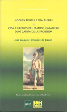 Leer libros gratuitos en línea sin descargar NOCHES TRISTES Y DIA ALEGRE (Literatura española) de JOSE JOAQUIN FERNANDEZ DE LIZARDI