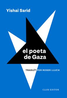 Descargar gratis libros electrónicos kindle amazon EL POETA DE GAZA
				 (edición en catalán)  de YISHAI SARID en español 9788473294270