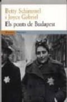 Descargar libros electrónicos gratuitos de google ELS PONTS DE BUDAPEST (Literatura española) 9788475968070 de BETTY SCHIMMEL, J. GABRIEL