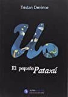 Descargar audiolibros en inglés gratis EL PEQUEÑO PATAXU 9788494624070 en español iBook RTF de TRISTAN DEREME
