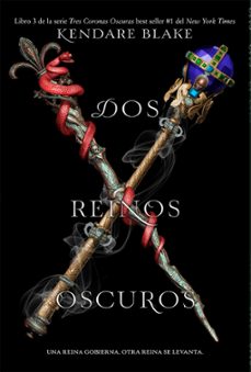 Ebook para descarga gratuita en red DOS REINOS OSCUROS de KENDARE BLAKE 9788494947070 en español FB2 MOBI