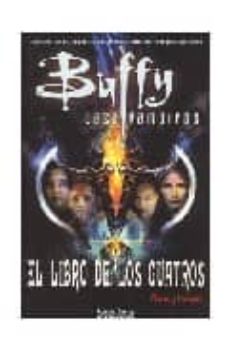 Iguanabus.es Buffy Caza Vampiros: El Libro De Los Cuatros Image
