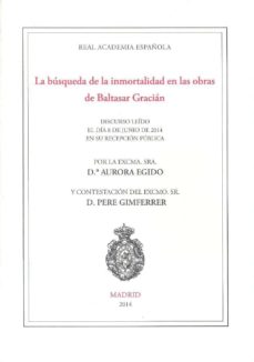9788499112770 - La búsqueda de la inmortalidad en las obras de Baltasar Gracián - Aurora Egido (Audiolibro Voz Humana)
