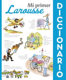 Portada de MI PRIMER DICCIONARIO LAROUSSE (3ª ED.)