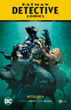 Portada de BATMAN: DETECTIVE COMICS VOL. 09 - MITOLOGIA (EL AÑO DEL VILLANO PARTE 1)