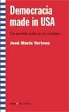 Portada de DEMOCRACIA MADE IN USA: UN MODELO POLITICO EN CUESTION