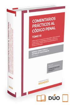 Portada de COMENTARIOS PRACTICOS AL CODIGO PENAL, TOMO VI