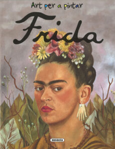 Portada de FRIDA (ART PER A PINTAR)