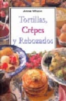 Portada de TORTILLAS, CREPES Y REBOZADOS