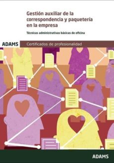 Portada de GESTION AUXILIAR DE LA CORRESPONDENCIA Y PAQUETERIA EN LA EMPRESA UNIDAD FORMATIVA 0518