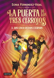 Portada de LA PUERTA DE LOS TRES CERROJOS 3. LOS CINCO REINOS ETERNOS