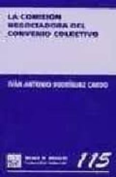 Portada de LA COMISION NEGOCIADORA DEL CONVENIO COLECTIVO