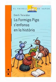 Portada de LA FORMIGA PIGA S ENFONSA EN LA HISTORIA