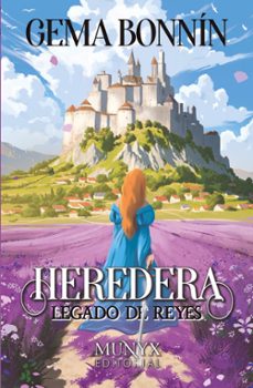 Portada de LEGADO DE REYES. LA HEREDERA
