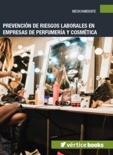 Portada de PREVENCION DE RIESGOS LABORALES EN EMPRESAS DE PERFUMERIA Y COSMETICA